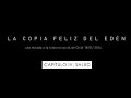 La Copia Feliz Del Edén Capítulo IV Salud