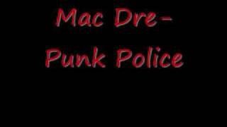 Mac Dre - Punk Police