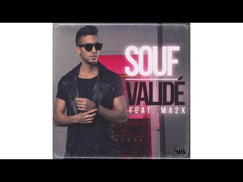 SOUF - Validé feat. MA2X [LYRICS VIDEO] 2015