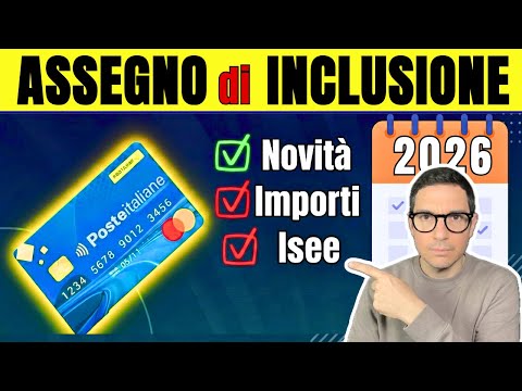 ASSEGNO DI INCLUSIONE (ADI) 2026: ecco le NOVITà da GENNAIO per IMPORTI PAGAMENTI DATE e ISEE