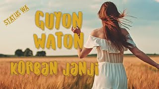 Download lagu Status wa kekinian | Guyon Waton - Korban Janji mp3 Download lagu Status wa kekinian | Guyon Waton - Korban Janji mp3