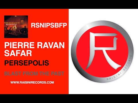 PIERRE RAVAN & SAFAR - PERSEPOLIS