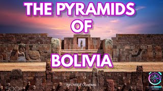 The Hidden Pyramid of Bolivia | The Pyramids Series 1.5