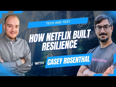 Building Resilient Systems at Scale With Casey Rosenthal