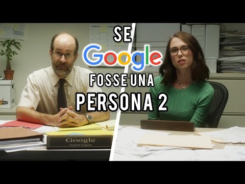 Se Google fosse una persona 2