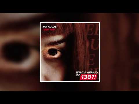 Jak Aggas - I See You (Extended Mix) [WHO'S AFRAID OF 138?!]