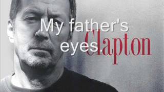 Eric Clapton My Fathers Eyes Music