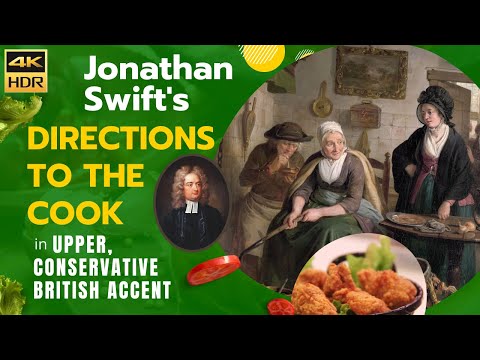 Jonathan Swift's Directions to the Cook (in Upper Received Pronunciation) Learn Posh British Accent