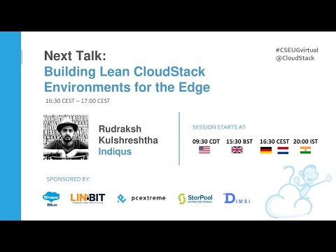Building Lean CloudStack Deployments for Edge Use Cases - CloudStack European User Group, May 2021