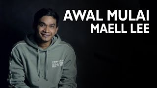 Download lagu AWAL MULAI MAELL LEE mp3