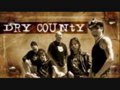 Dry County - All my life.wmv
