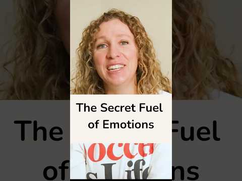 The Secret Fuel of Emotions