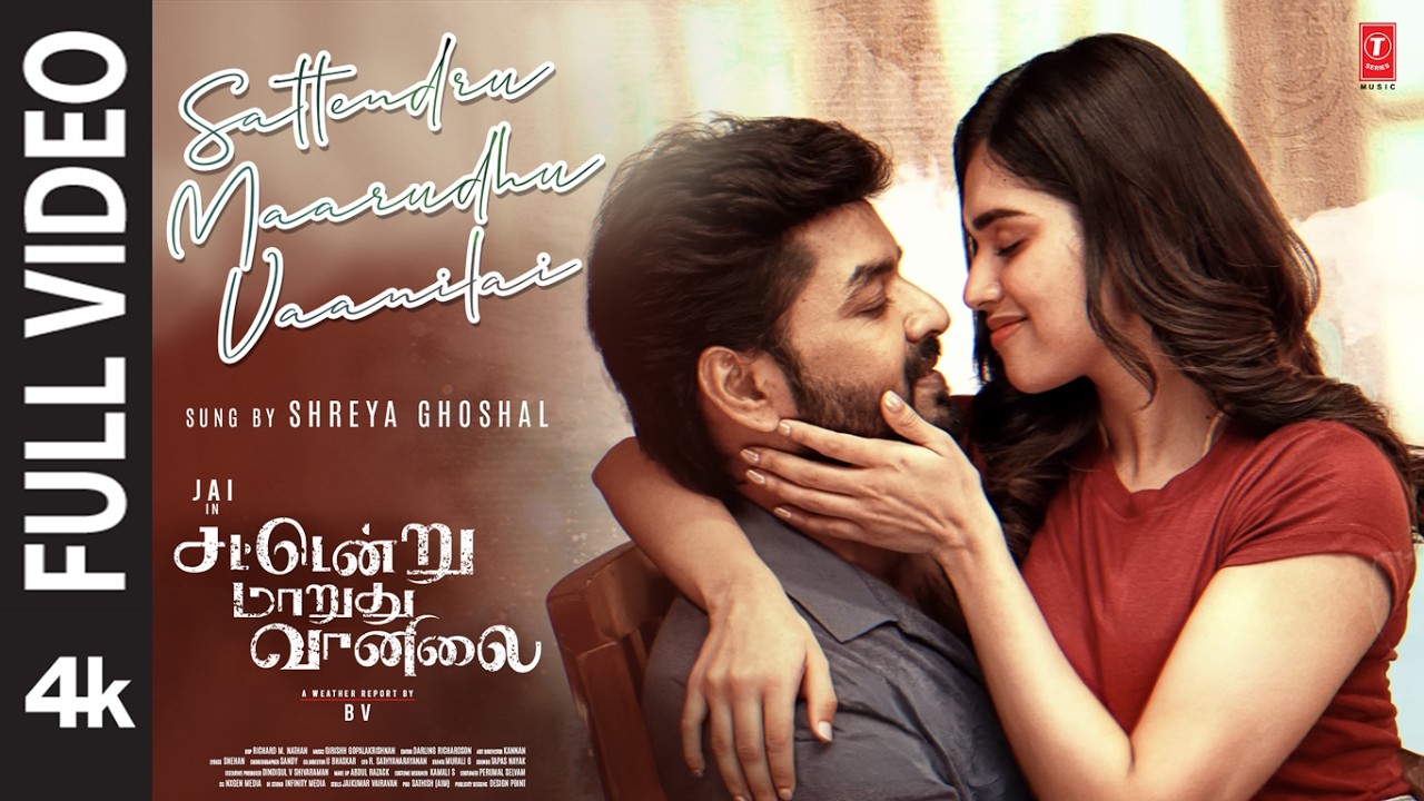 Full Video: Sattendru Maarudhu Vaanilai | Jai | Girishh | Shreya Ghoshal | Meenakshi G | BV Frames