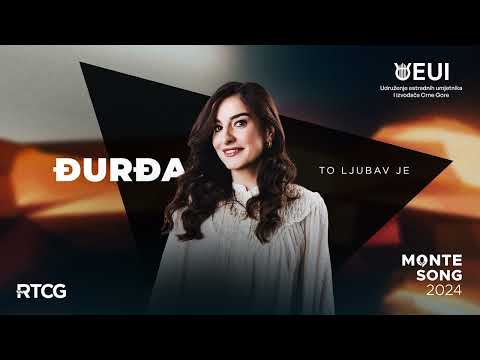 Đurđa - To ljubav je | MONTESONG 2024 🇲🇪