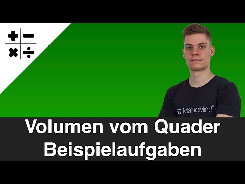 Volumen vom Quader berechnen - Beispielaufgaben | MatheMind