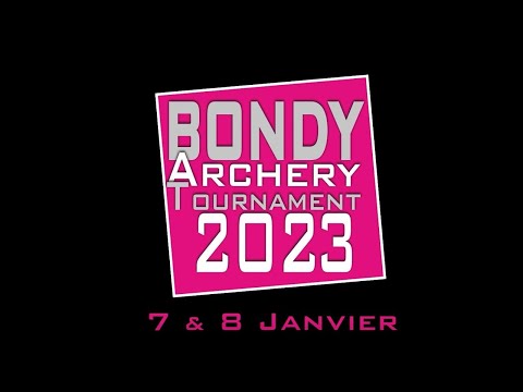 Bondy Archery Tournament 2023 - Ouverture des inscriptions J-2