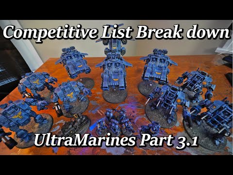 Ultramarines Tactics & Competitive List Breakdown - part 3.1 - 40k 9th Edition: Competitive Vlog #3