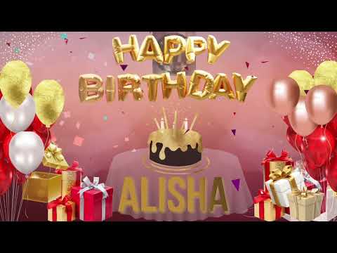 ALISHA - Happy Birthday Alisha