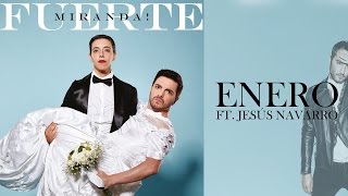 07 - Miranda! - Enero Ft. Jesús Navarro [Reik] (Lyric Video)