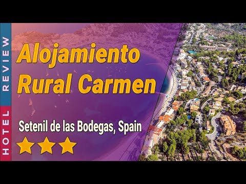 Alojamiento Rural Carmen hotel review | Hotels in Setenil de las Bodegas | Spain Hotels