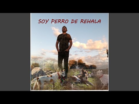 Soy Perro de Rehala