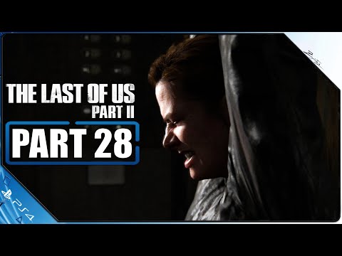 THE LAST OF US 2 PS4 Gameplay German Part 28 German Walkthrough The Last of Us Part 2 Deutsch