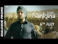 ਨਨਕਾਣਾ Saade Pind De Gurdas Maan Dialogue Promo Nankana New Punjabi Movies 2018 6 July