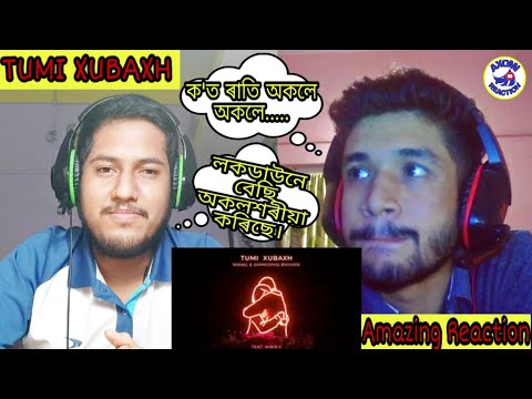 Nikhil, Sannidhya Bhuyan - Tumi Xubaxh amazing reaction by | Axomi Reaction.