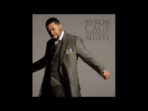 Byron Cage - Faithful To Believe
