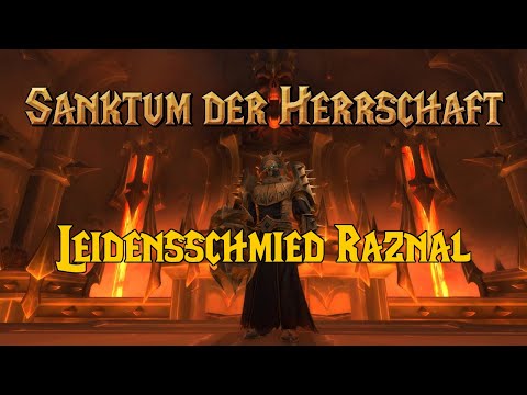 Sanktum der Herrschaft - Leidensschmied Raznal nhc -Last Templers