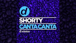 Shorty - Canta Canta [Official]