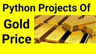 How to Get Current Gold Price Using Python | BeautifulSoup | Web Scrapping