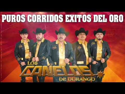 Los Canelos De Durango Mix 2024 - Top 20 Éxitos Puros Corridos Pesados