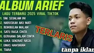 Download lagu ARIEF PUTRA FUEL ALBUM ALBUM || TIARA - TAK SEDALAM INI #music #lagu #arieffullalbum  mp3