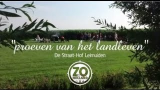 preview picture of video 'Zo is Holland - Kampeerboerderij De Straat-Hof - Leimuiden'