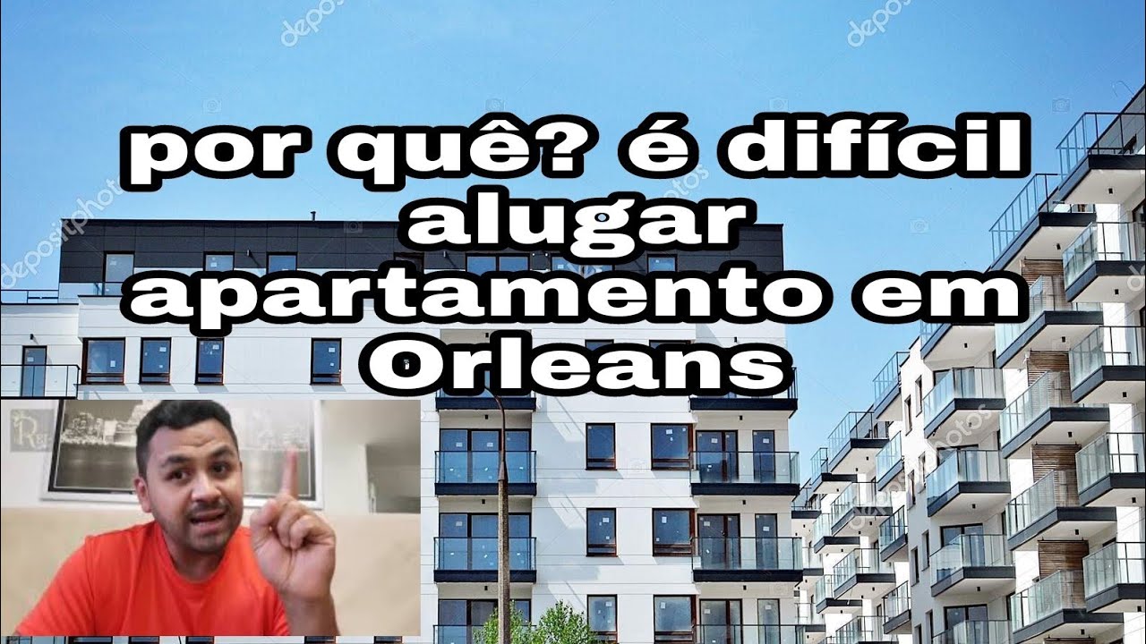 não é fácil alugar apartamento em Orleans