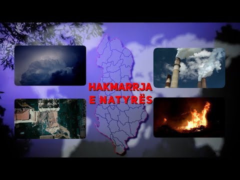 ‘Hakmarrja e natyrës’-Katastrofat natyrore nga dora e njeriut dhe ndryshimet klimatike- Inside Story