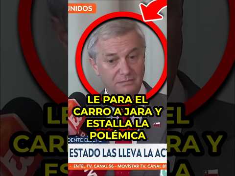 LE PARA EL CARRO A JARA Y ESTALLA LA POLÉMICA