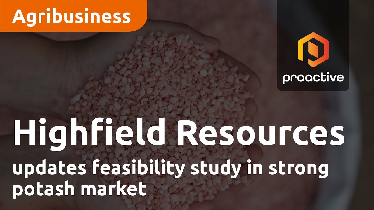 Highfield Resources updates feasibility study in strong potash market
