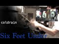coldrain - Six Feet Under - Drum Cover 