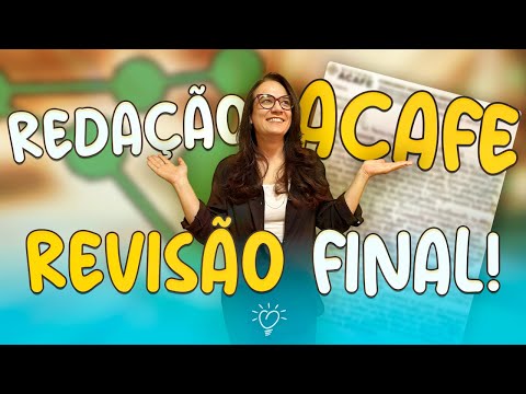 Revisão Final com Dicas Cruciais para Mandar Bem na Redação ACAFE!