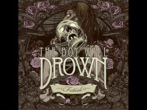 The Boy will Drown-The Art of Partying