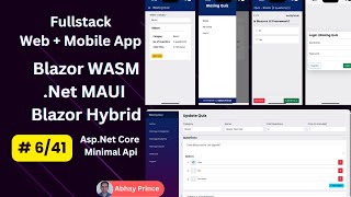 # 6 of 41 - Build Fullstack Online Quiz Web + Mobile App with Blazor WASM + .Net MAUI Blazor Hybrid