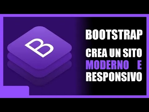 Bootstrap Tutorial ITA - Imparalo subito! Corso rapido per principianti. Guida in ITALIANO