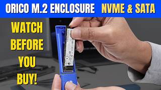 ORICO Dual Protocol M.2 Case Review: One Enclosure for NVMe and SATA SSDs