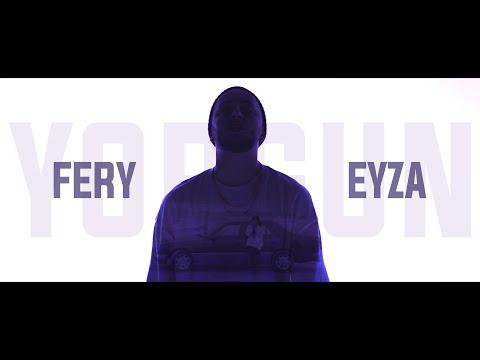 Fery X Eyza - Yorgun (prod. by Uğur Öztürk) [Official Music Video]