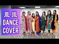 JIL JIL JIL DANCE COVER