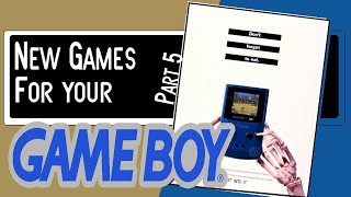 New Games for your Gameboy Part 5
