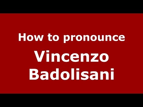 How to pronounce Vincenzo Badolisani (Italian/Italy)  - PronounceNames.com