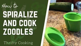 How to spiralize and cook zoodles | Making zucchini noodles at home | Avoid watery zoodles